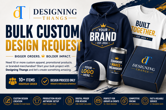 Bulk Custom Design Request