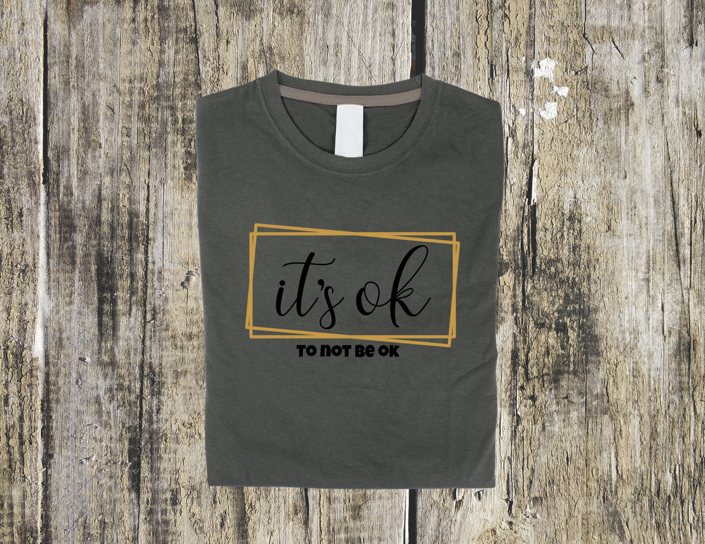 It's Ok...To Not Be Ok Shirt