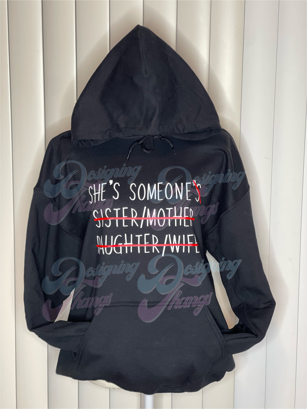 She's Someone Hoodie