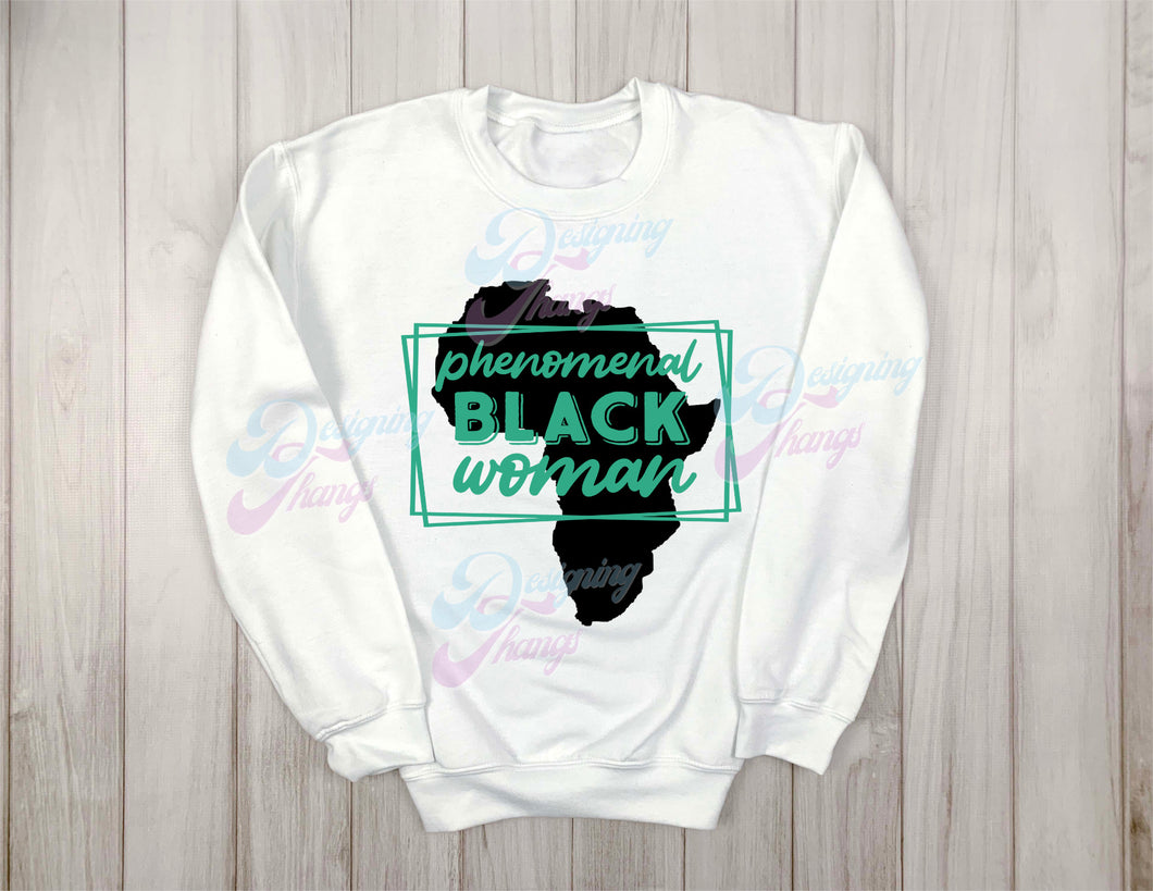 Phenomenal Black Woman Sweatshirt