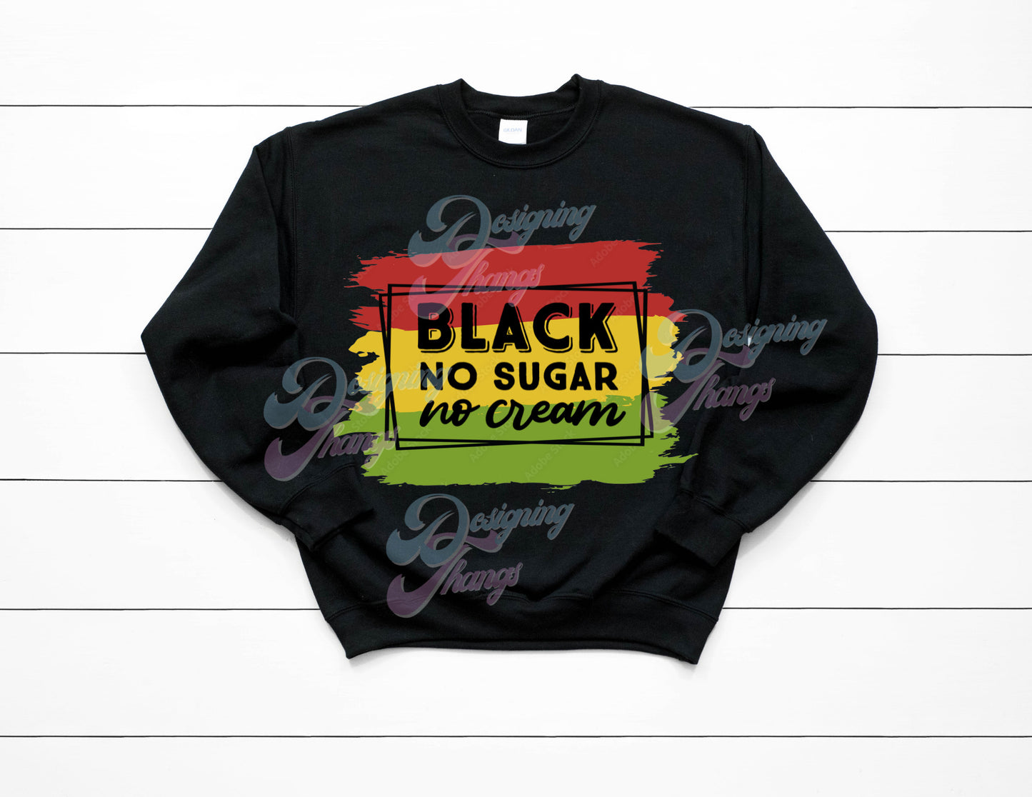 Black No Sugar No Cream Sweatshirt